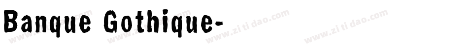 Banque Gothique字体转换